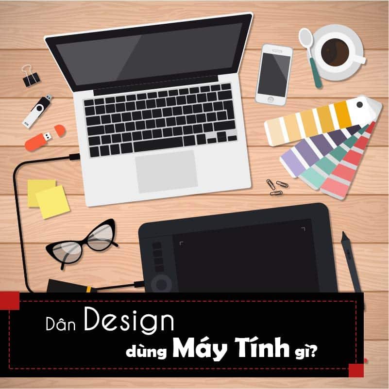 Chọn Máy Tính Cho Thiết Kế Đồ Họa